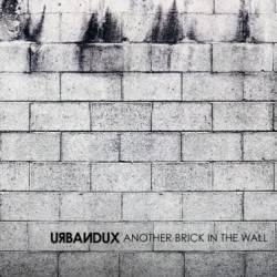 Urbandux : Another Brick in the Wall